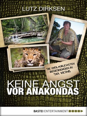 cover image of Keine Angst vor Anakondas